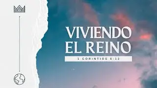 Viviendo el Reino | Alex G&uuml;nter