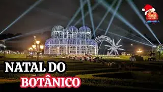 ESPETÁCULO O SONHO DO PAPAI NOEL - Jardim Botânico de Curitiba 2025