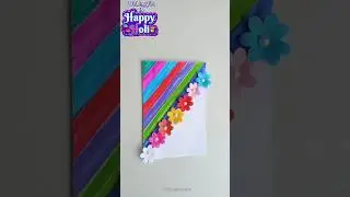 Happy holi greeting card |Holi greeting card |Cardmaking #shorts#holispecial#diy #anishacraftshorts
