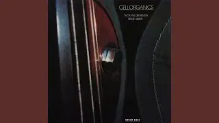 Demenga, Reber: Cellorganic # 4