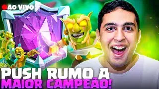 PUSHZ&Atilde;O INSANO EM BUSCA DA MAIOR CAMPE&Atilde;O NO CLASH ROYALE!