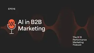 16. AI in B2B Advertising &ndash; What it&rsquo;s good at, where it falls short, and how to stay original
