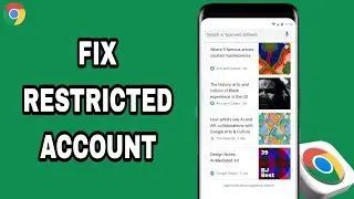How To Fix And Solve Google Chrome App Restricted Account | Final Solution
