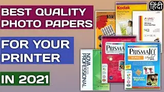 Best Quality Photo Papers in 2021 | Water-Resistant Photo Papers | Full Explained | In Hindi