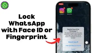 How to Lock WhatsApp with Face ID or Fingerprint !!