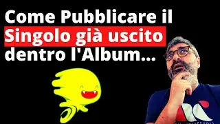 Come inserire un Singolo gi&agrave; Uscito in un Album con Distrokid
