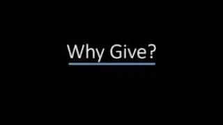 1/11/24 - Why Give
