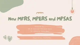 FAR661 NEW MFRS, MPERS AND MPSAS