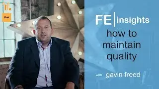 FE Insights | Gavin Freed on maintaining Quality | What is the Apprenticeship Levy