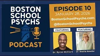 Boston School Psychs Podcast- Episode 10: Using AI and Strength-Based Practices in School Psychology