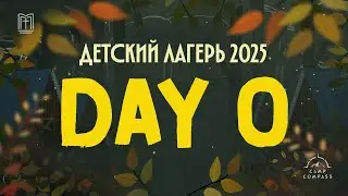 DAY 0 | Packing, Setup, Preparation | Kids Compass Camp 2025