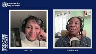 #MeToo: Movement, Momentum, and Mission - #NoExcuse WHO podcast on sexual misconduct Ep27