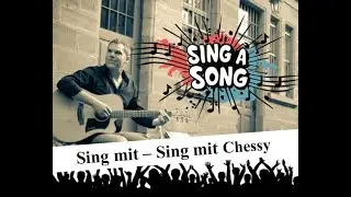 Sing a Song - sing mit, sing mit Chessy