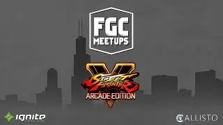 FGC Meetups - Mondays at Ignite Gaming Lounge - 9/9/19 (SFV:AE)