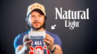 I tried Natty Light.