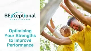 Optimise Your Strengths & Improve Your Performance - 50% Promo Code: BEX1