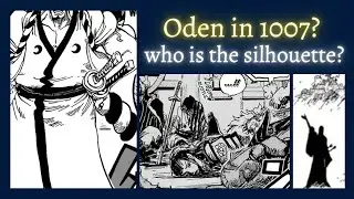 Oden in One Piece Chapter 1007 Theory | 9 Red Scabbards and the Silhouette