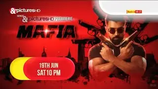 Mafia #AndPicturesHd Premiare on 19th June 10pm