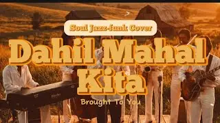Dahil Mahal Kita |Motown Soul Jazz - Funk Cover | Live Band Groove