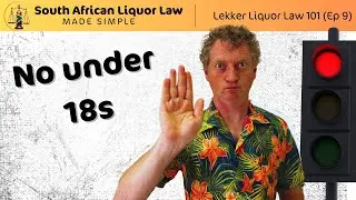 Ep 9: What is the Minimum Legal Drinking Age? (Lekker Liquor Law 101)