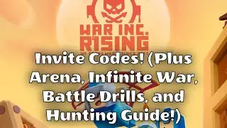 War Inc: Rising &mdash; ПРИГЛАШИТЕЛЬНЫЕ КОДЫ! (Плюс руководства по охоте, арене, бесконечной войне и бо...