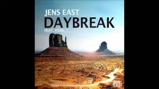 Jens East - Daybreak (ft. Henk)