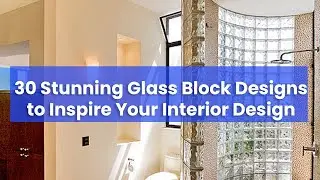 30 Stunning Glass Block Designs to Inspire Your Interior Design
