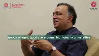 Pramath Raj Sinha, Founder, Ashoka University | Ashoka Young Scholars Programme