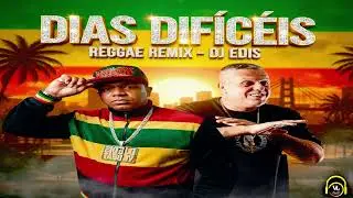 MANO FLER - DIAS DIF&Iacute;CEIS - REGGAE REMIX DJ EDIS (PROD.VL BEAT)