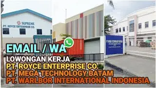Loker Batam PT Royce Enterprise Co // PT Mega Technology Batam // PT Warlbor International Indonesia