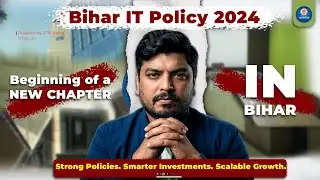 Bihar: The Next IT Hub of India? 🚀 | Bihar IT Policy 2024 in Action