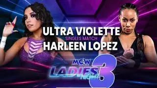 MCW: Harleen Lopez vs. Ultra Violette | September 24, 2023.