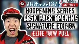 685k Hoopening Ep3. Signature Edition Pack Opening - Clutch TOTW Pull - Nba live Mobile Pack Opening