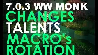 WoW Legion 7.0 WW Monk PvP Guide, talents, macro's rotation, changes (pre patch)