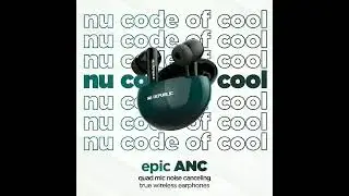 Tune into the #NuCodeOfCool with our Epic ANC true wireless earphones.#NuRepublic #NuCodeOfCool