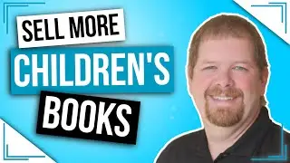 Sell More Children's Picture Books