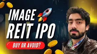 IMAGE REIT IPO 2025 | Complete Details, Price, Timeline & Should You Invest? | PSX Pakistan