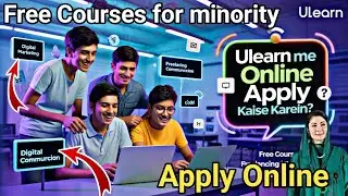 🎓 Free Government Courses for Minorities | Ulearn Apply Process Explained | Saiwak Decode