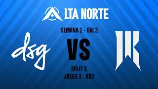 DSG vs SR | LTA NORTE Split 3 | Pick and Play | S2D2 | Partida 3