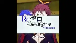 Re:Zero Season 4 Trailer edit #rezeroedit  #edit #anime #animeedit