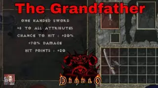 Diablo 1 Unique Items (The Grandfather)
