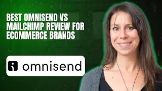Best Omnisend vs Mailchimp Review for Ecommerce Brands