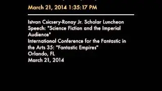 Istvan Csicsery-Ronay Jr Speech at ICFA