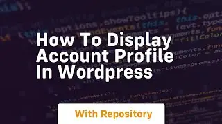 How to display account profile in wordpress