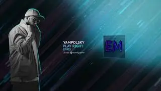 Yampolsky - Play Right (Ego Music)