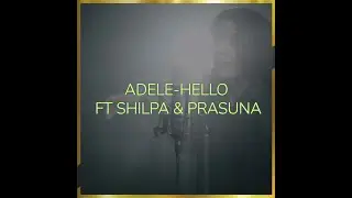 Adele - Hello | Cover by Azterisk ft. Shilpa & Prasuna | #shorts