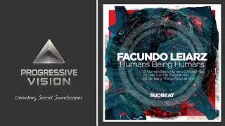 Facundo Leiarz - Humans Being Humans [Original Mix] [Sudbeat Music] [BEST PROGRESSIVE HOUSE 2026] 