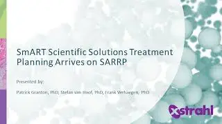 SmART Scientific Solutions Treatment Planning Arrives on SARRP