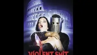 Reel Gore Releasing Review: Violent Shit The Movie (2016)