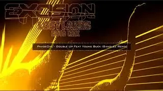 PhaseOne - Double Up Feat. Young Buck (Bandlez Remix) [Excision Lost Lands 2018]